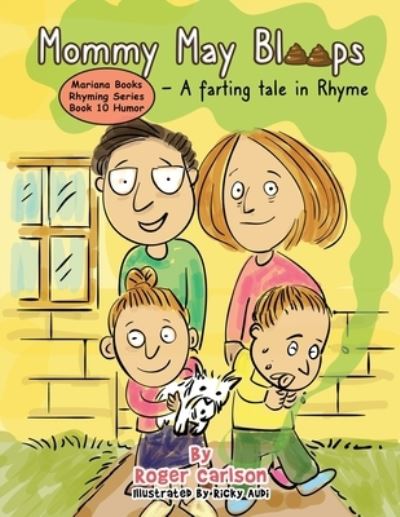 Cover for Roger L Carlson · Mommy May Bloops - A Farting Tale in Rhyme (Pocketbok) (2021)