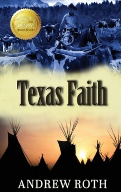 Cover for Andrew Roth · Texas Faith (Book) (2022)