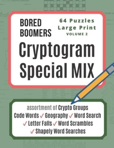 Cover for Beesville Books · Bored Boomers CRYPTOGRAM SPECIAL MIX - 64 Puzzles Large Print - Vol 2 (Paperback Bog) (2019)