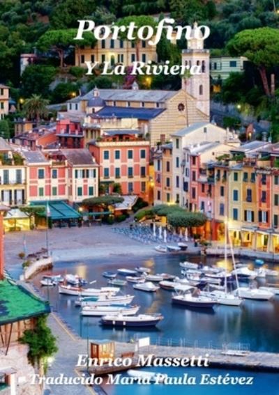 Cover for Enrico Massetti · Portofino y la Riviera (Book) (2021)