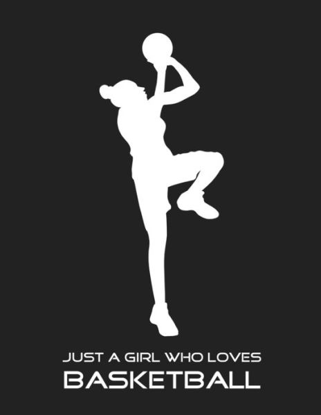 Cover for Emma Smith · Just A Girl Who Loves Basketball (Pocketbok) (2019)