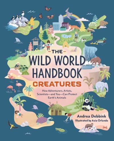 Cover for Andrea Debbink · The Wild World Handbook: Creatures - The Wild World Handbook (#2) (Paperback Book) (2021)