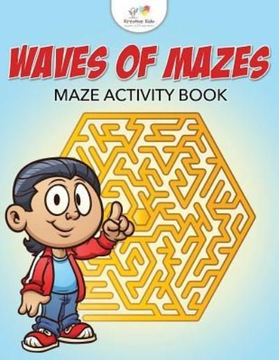 Cover for Kreative Kids · Waves of Mazes (Pocketbok) (2016)