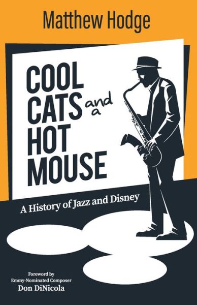 Cool Cats and a Hot Mouse - Matthew Hodge - Books - Theme Park Press - 9781683902683 - September 15, 2020