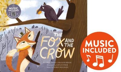 The Fox and the Crow - Emma Carlson Berne - Books - Cantata Learning - 9781684103683 - 2019