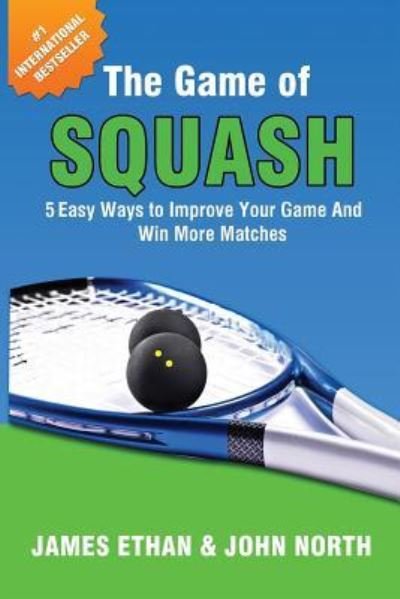 Cover for John North · The Game of Squash (Paperback Book) (2016)