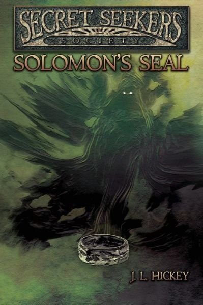 Cover for J.L. Hickey · Secret Seekers Society Solomon's Seal (Pocketbok) (2018)