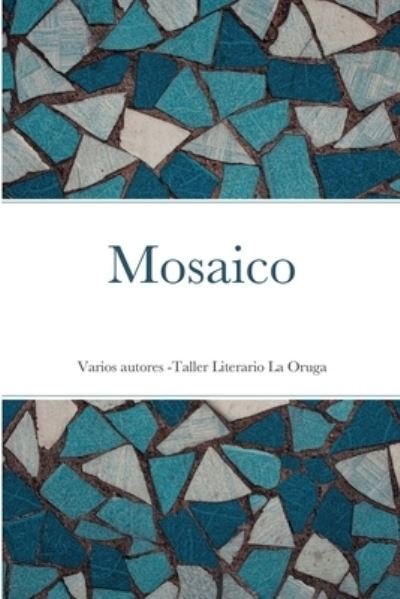 Cover for Varios Autores · Mosaico (Paperback Book) (2020)