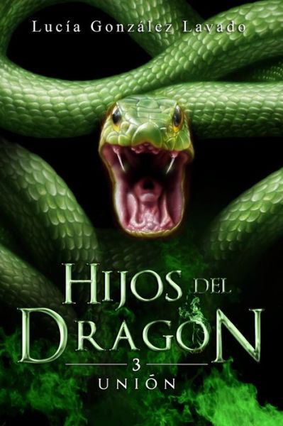 Cover for Lucia Gonzalez Lavado · Hijos del dragon 3 (Paperback Book) (2018)