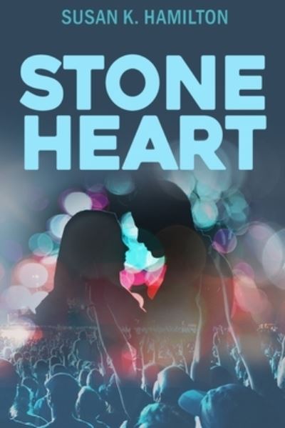 Cover for Susan K. Hamilton · Stone Heart (Book) (2022)