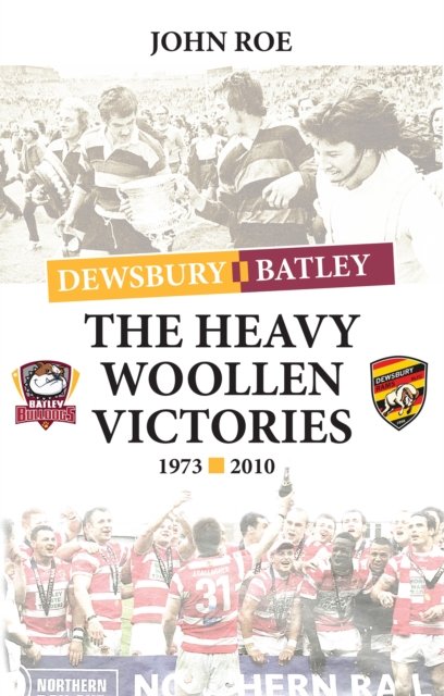 Cover for John Roe · The Heavy Woollen Victories 1973-2010 (Paperback Book) (2024)