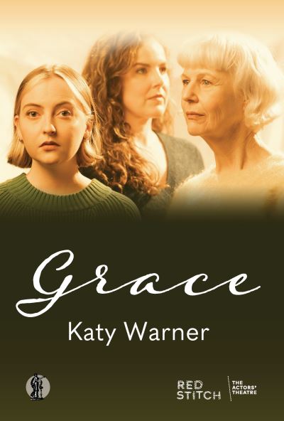 Grace - Katy Warner - Books - Currency Press Pty Ltd - 9781760627683 - January 31, 2022