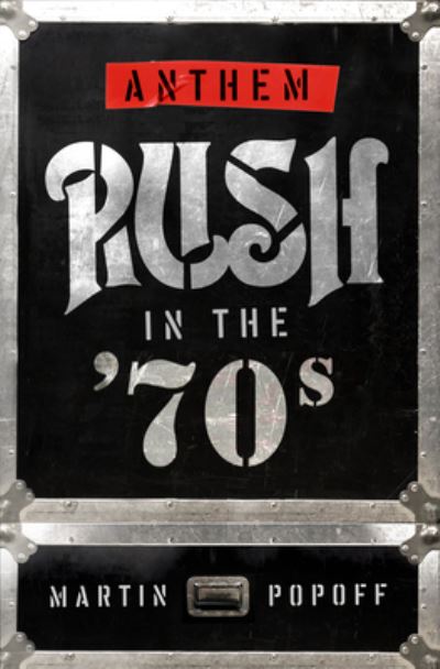 Cover for Martin Popoff · Anthem: Rush In The '70s (Paperback Bog) (2021)