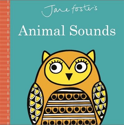Cover for Jane Foster · Jane Foster's Animal Sounds (Tavlebog) (2017)