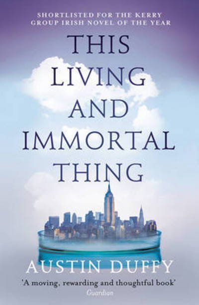 Cover for Austin Duffy · This Living and Immortal Thing (Paperback Book) (2017)