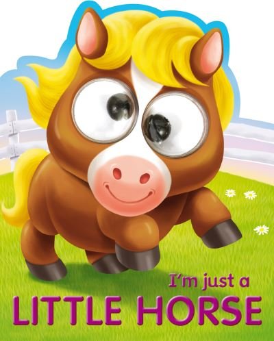 Cover for Kate Thompson · I'm Just a Little Horse (Board book) (2017)