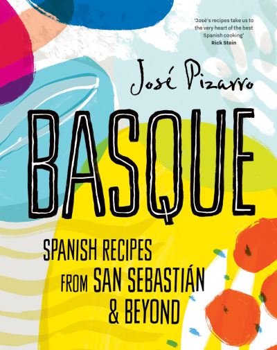 Cover for Jose Pizarro · Basque: Spanish Recipes From San Sebastian &amp; Beyond (Gebundenes Buch) [Mini edition] (2021)