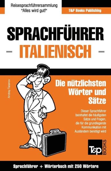 Cover for Andrey Taranov · Sprachfuhrer Deutsch-italienisch Und Mini-worterbuch Mit 250 Wortern (Paperback Book) (2015)