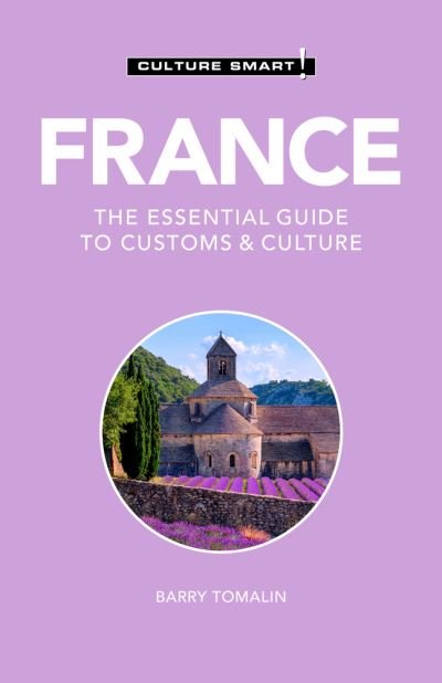 Cover for Barry Tomalin · France - Culture Smart!: The Essential Guide to Customs &amp; Culture - Culture Smart! (Paperback Bog) (2021)