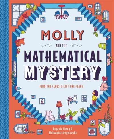 Cover for Eugenia Cheng · Molly and the Mathematical Mystery (Gebundenes Buch) (2020)