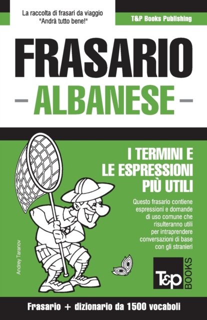 Cover for Andrey Taranov · Frasario Italiano-Albanese e dizionario ridotto da 1500 vocaboli (Paperback Bog) (2018)