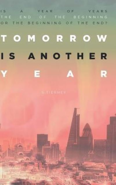 Cover for Scott Tierney · Tomorrow is Another Year (Hardcover Book) (2019)