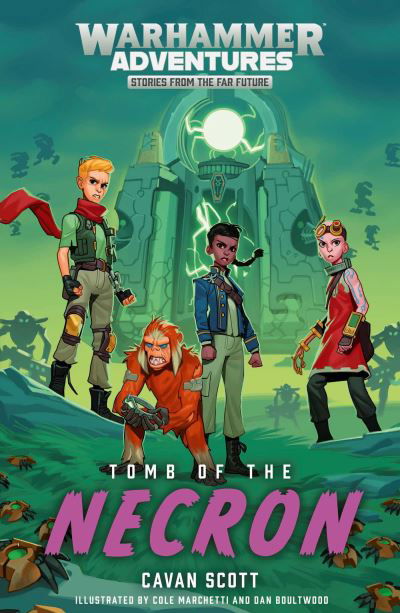Cover for Cavan Scott · Tomb of the Necron - Warhammer Adventures: Warped Galaxies (Pocketbok) (2021)