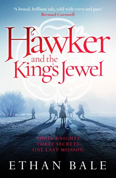 Cover for Ethan Bale · Hawker and the King's Jewel - The Swords of the White Rose series (Taschenbuch) (2022)