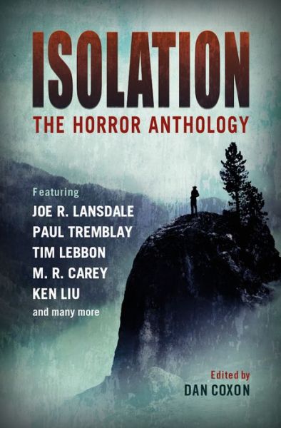 Cover for M.R. Carey · Isolation: The horror anthology (Paperback Book) (2022)