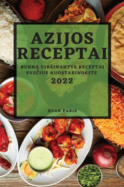 Cover for Ryan Paris · Azijos Receptai 2022 (Paperback Book) (2022)