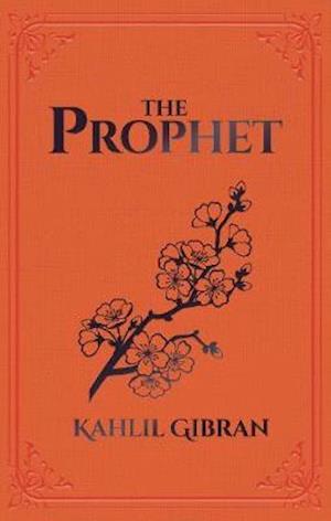 Cover for Kahlil Gibran · The Prophet: Gilded Pocket Edition - Arcturus Ornate Classics (Hardcover Book) (2020)