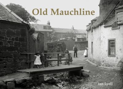 Cover for Ian Lyell · Old Mauchline (Paperback Book) (2020)