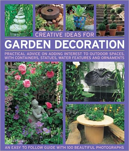 Cover for Jenny Hendy · Creative Ideas for Garden Decoration (Paperback Book) (2008)