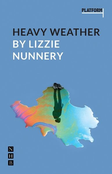 Cover for Lizzie Nunnery · Heavy Weather - Platform Plays (Pocketbok) (2020)