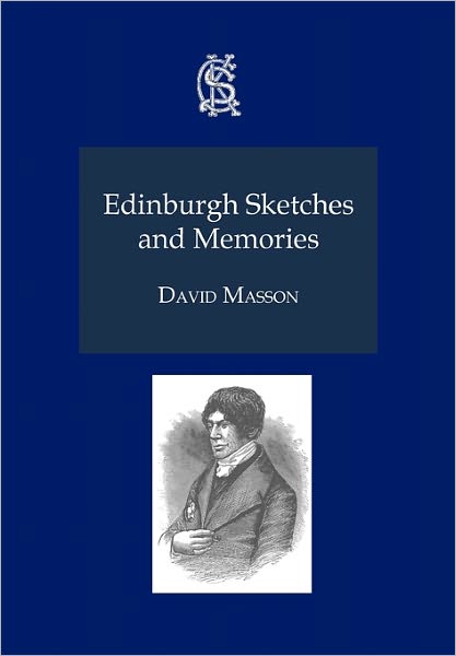 Cover for David Masson · Edinburgh Sketches and Memories - Charles Kirkpatrick Sharpe Collection (Paperback Book) (2011)