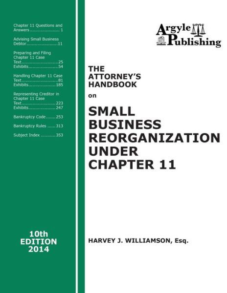 Cover for Harvey J. Williamson Esq. · The Attorney's Handbook on Small Business Reorganization Under Chapter 11: 10th Edition, 2014 (Paperback Book) [10th edition] (2014)