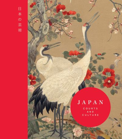 Cover for Rachel Peat · Japan: Courts and Culture (Hardcover Book) (2020)