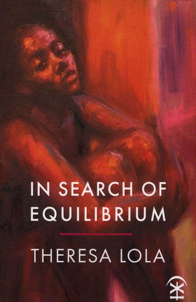 Cover for Theresa Lola · In Search of Equilibrium (Paperback Book) (2019)