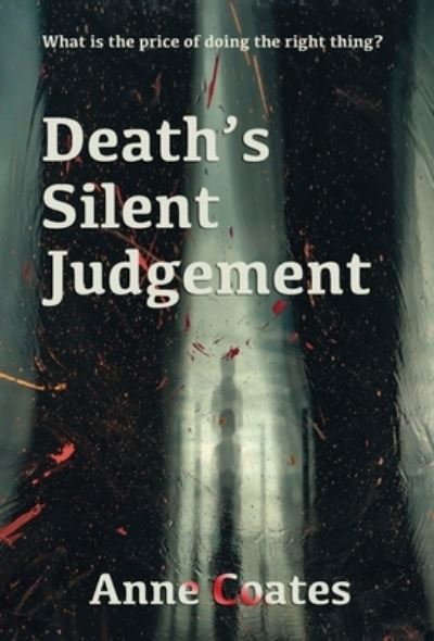 Cover for Anne Coates · Death's Silent Judgement (Hardcover Book) (2021)