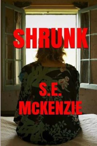 Cover for S E McKenzie · Shrunk (Taschenbuch) (2015)