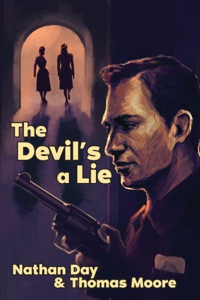 Cover for Nathan Day · The Devil's A Lie (Paperback Book) (2019)