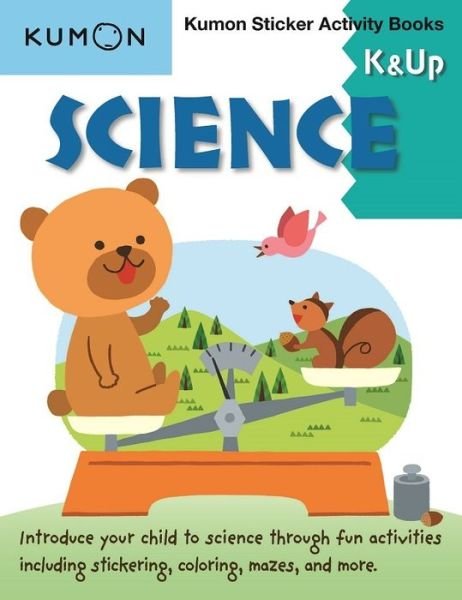 Cover for Kumon · Science K &amp; Up: Sticker Activity Book (Taschenbuch) (2018)