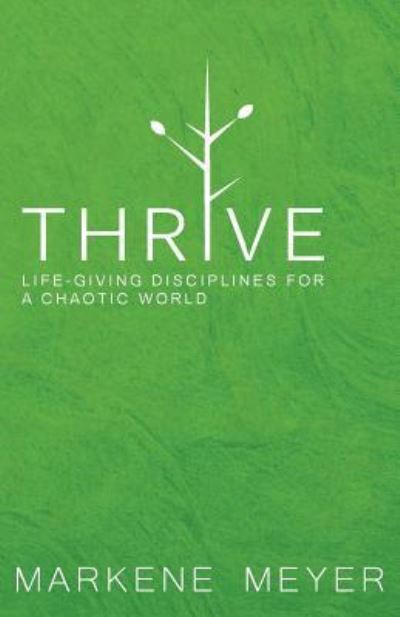 Cover for Markene Meyer · Thrive (Paperback Book) (2016)