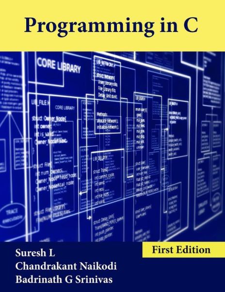 Cover for Chandrakant Naikodi · Programming in C (Paperback Book) (2016)