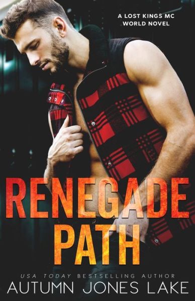 Cover for Autumn Jones Lake · Renegade Path (Paperback Book) (2021)