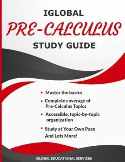 Cover for Iglobal Educational Services · Iglobal Pre-Calculus Study Guide (Pocketbok) (2017)