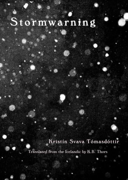 Cover for Kristn Svava Tmasdttir · Stormwarning (Paperback Book) (2018)