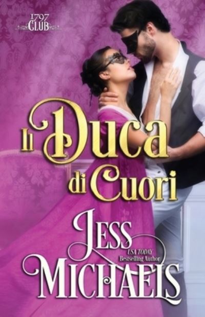 Cover for Jess Michaels · Il duca di cuori (Paperback Book) (2021)