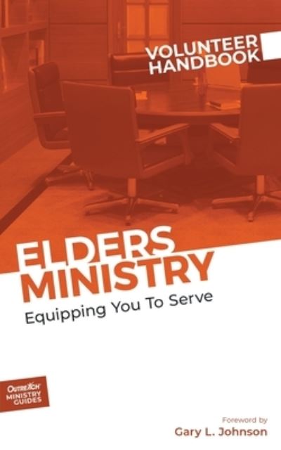 Cover for Inc Outreach · Elders Ministry Volunteer Handbook (Paperback Book) (2021)