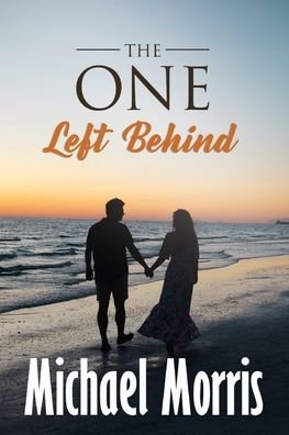 Cover for OP Michael Morris · The One Left Behind (Paperback Book) (2020)